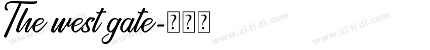 The west gate字体转换